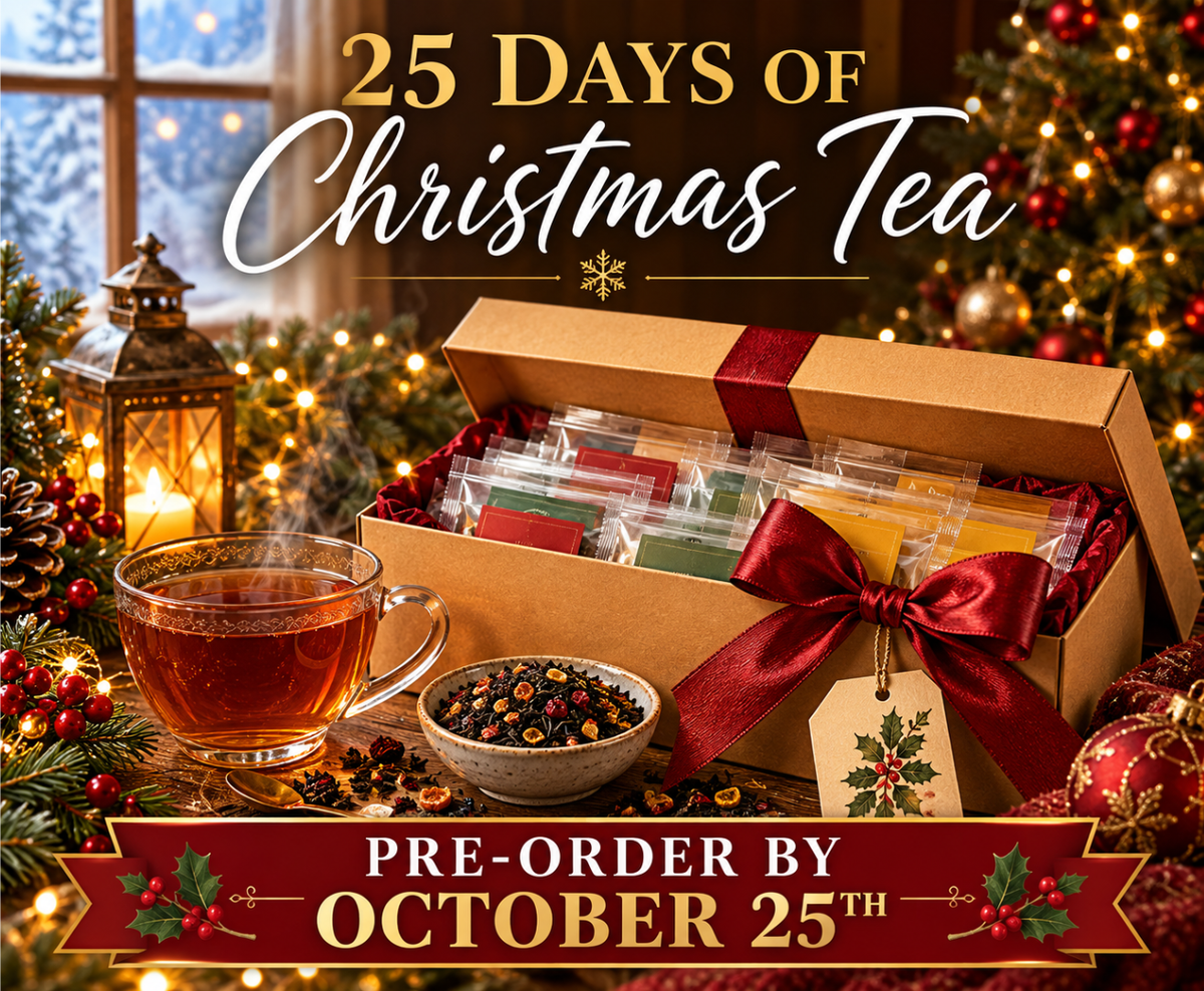 25 Days of Christmas Tea Refills in an open kraft gift box with individually packaged holiday teas, steaming tea, and Christmas greenery.