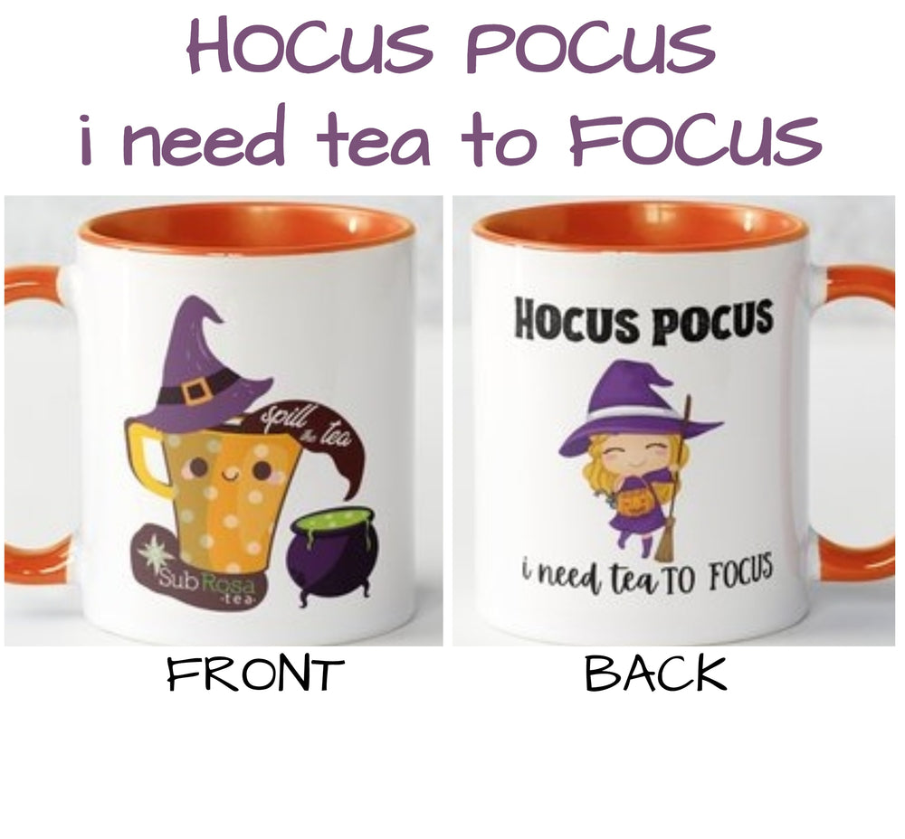 Hocus Pocus - I need Tea to Focus! Halloween Candy